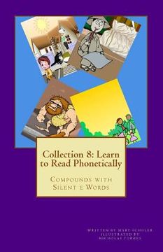 portada Collection 8: Learn to Read Phonetically: Compounds with Silent e Words (in English)