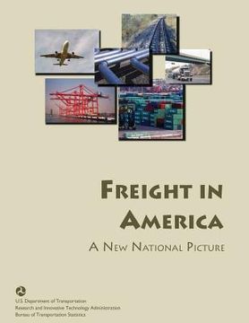 portada Freight in America: A New National Picture (en Inglés)