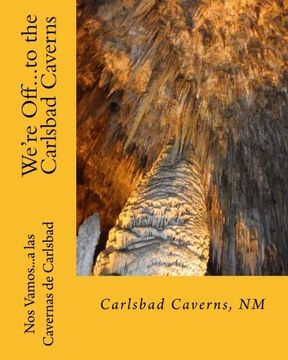 portada We're Off. To the Carlsbad Caverns: New Mexico (en Inglés)