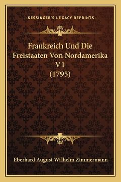 portada Frankreich Und Die Freistaaten Von Nordamerika V1 (1795) (in German)