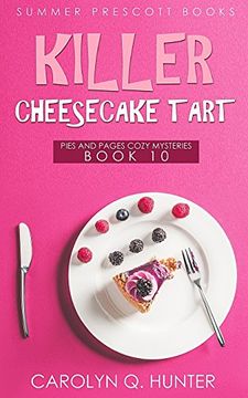 portada Killer Cheesecake Tart (Pies and Pages Cozy Mysteries) (Volume 10) 