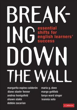 portada Breaking Down the Wall: Essential Shifts for English Learners'Success (en Inglés)