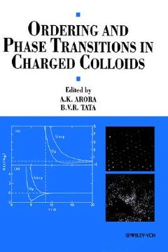 portada ordering and phase transitions in charged colloids