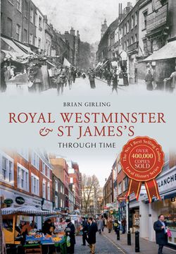 portada Royal Westminster & St James's Through Time (in English)