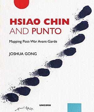 portada Hsiao Chin and Punto: Mapping Post-War Avant-Garde (in English)