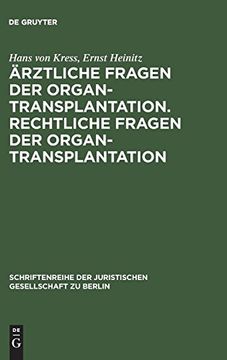 portada Ärztliche Fragen der Organtransplantation. Rechtliche Fragen der Organtransplantation 