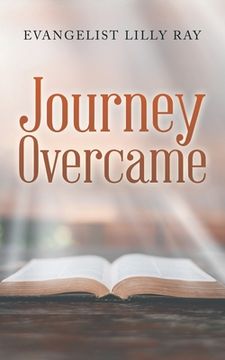 portada Journey Overcame (en Inglés)