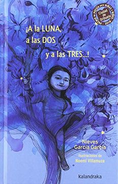 portada A la Luna, a las dos y a las Tres! (in Spanish)
