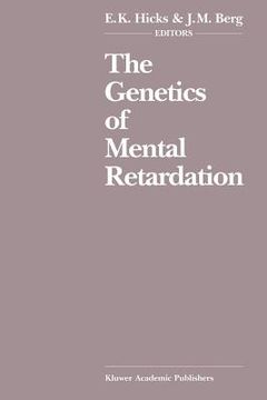 portada The Genetics of Mental Retardation: Biomedical, Psychosocial and Ethical Issues (en Inglés)