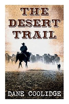 portada The Desert Trail: Western Novel (en Inglés)
