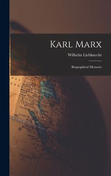 portada Karl Marx: Biographical Memoirs (en Inglés)