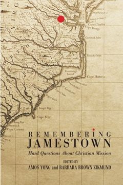 portada Remembering Jamestown: Hard Questions About Christian Mission (en Inglés)