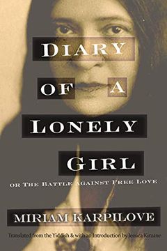 portada Diary of a Lonely Girl, or the Battle Against Free Love (Judaic Traditions in Literature, Music, and Art) (en Inglés)
