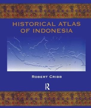 portada Historical Atlas of Indonesia (in English)