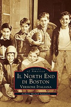 portada Il North End Di Boston: Versione Italiano (Italian Edition) (en Italiano)