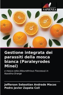 portada Gestione integrata dei parassiti della mosca bianca (Paraleyrodes Minei) (en Italiano)