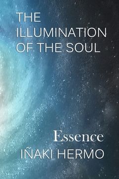 portada The Illumination of the Soul: Essence 