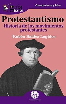 portada Guíaburros Protestantismo: Historia de los Movimientos Protestantes (in Spanish)