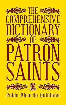 portada The Comprehensive Dictionary of Patron Saints (en Inglés)