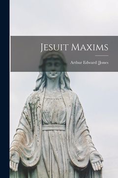 portada Jesuit Maxims (en Inglés)