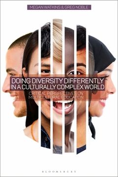 portada Doing Diversity Differently in a Culturally Complex World: Critical Perspectives on Multicultural Education