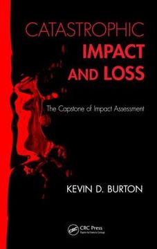 portada Catastrophic Impact and Loss: The Capstone of Impact Assessment (en Inglés)
