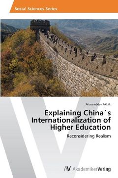 portada Explaining China`s Internationalization of Higher Education