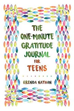 portada The One-Minute Gratitude Journal for Teens: Simple Journal to Increase Gratitude and Happiness (in English)