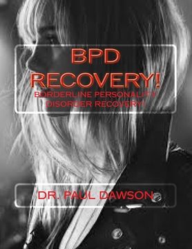 portada Bpd Recovery!: Borderline Personality Disorder Recovery (en Inglés)