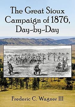 portada Great Sioux Campaign of 1876, Day-By-Day (en Inglés)