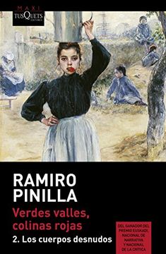Verdes valles, colinas rojas 2. Los cuerpos desnudos (Ramiro Pinilla)