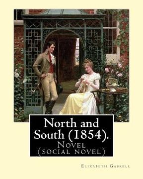 portada North and South (1854). By: Elizabeth Gaskell: Novel (social novel) (en Inglés)