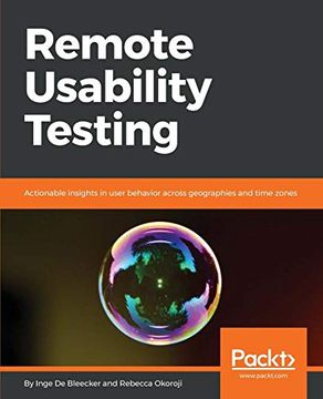 portada Remote Usability Testing: Actionable Insights in User Behavior Across Geographies and Time Zones (in English)