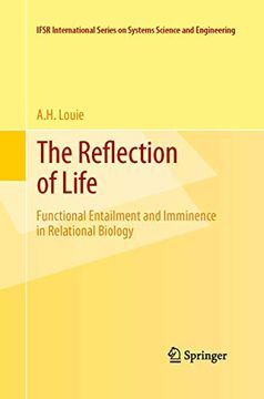 portada The Reflection of Life: Functional Entailment and Imminence in Relational Biology (en Inglés)