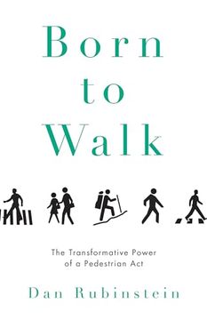portada Born to Walk: The Transformative Power of a Pedestrian act 