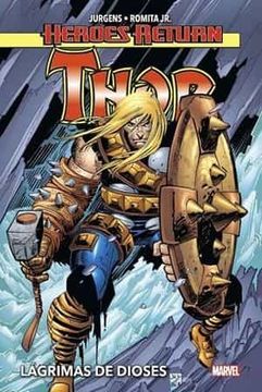 portada Thor 2 Lagrimas de Dioses Heroes Return (in Spanish)