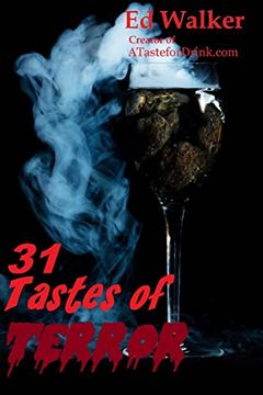 portada 31 Tastes of Terror: Cocktails and Terrifying Tales to Count Down to Halloween (en Inglés)