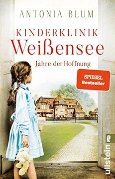 portada Kinderklinik Weißensee - Jahre der Hoffnung: Roman (Die Kinderärztin, Band 2) (en Alemán)