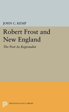 portada Robert Frost and new England: The Poet as Regionalist (Princeton Legacy Library) (en Inglés)