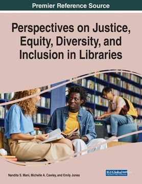 portada Perspectives on Justice, Equity, Diversity, and Inclusion in Libraries (in English)