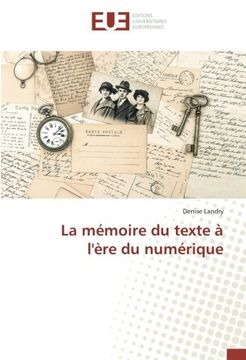 portada La mémoire du texte à l'ère du numérique (OMN.UNIV.EUROP.)