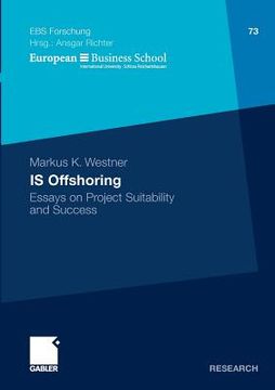 portada is offshoring: essays on project suitability and success (en Inglés)