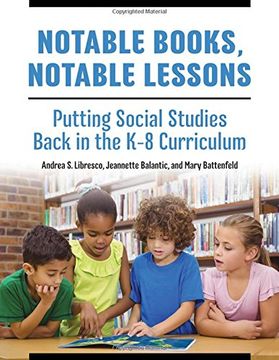 portada Notable Books, Notable Lessons: Putting Social Studies Back in the K-8 Curriculum
