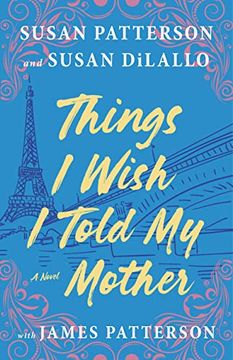 portada Things i Wish i Told my Mother: The Most Emotional Mother-Daughter Novel in Years (Audiolibro) (en Inglés)