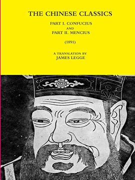 portada The Chinese Classics - Part i. Confucius and Part ii. Mencius (1891)