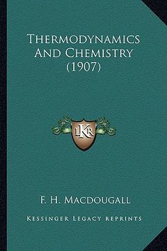 portada thermodynamics and chemistry (1907)