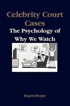 portada celebrity court cases: the psychology of why we watch