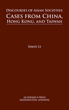 portada Discourses of Asian Societies: Cases From China, Hong Kong, and Taiwan (in English)