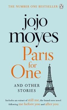 portada Paris for one and Other Stories: Discover the Author of me Before You, the Love Story That Captured a Million Hearts 