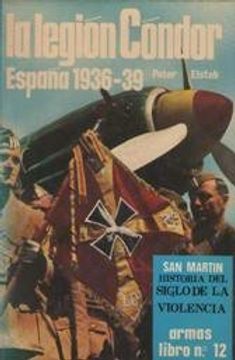 portada La legion condor, España 1936-39